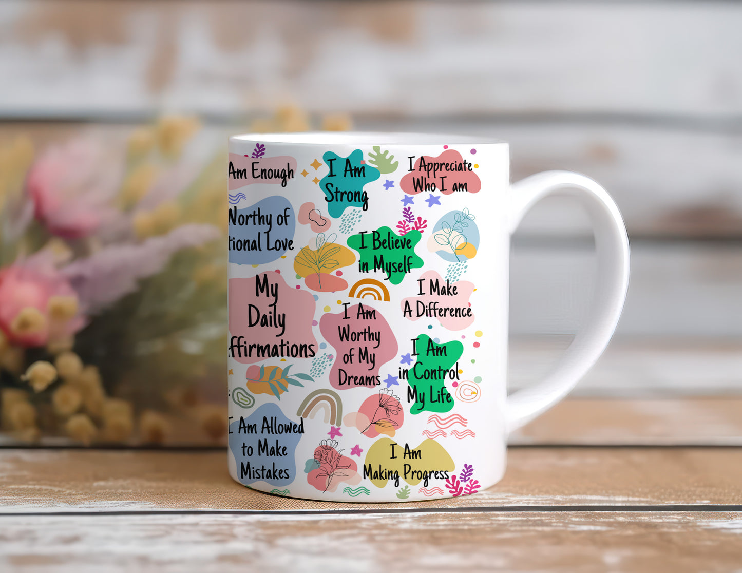 Daily Affirmations, 11 oz Ceramic Coffee Mug, Novelty Tea Cup