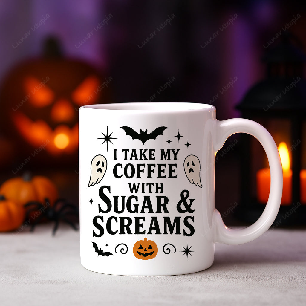 I Take My Coffee With Sugar and Screams Halloween, 11 oz Ceramic Coffee Mug, Novelty Tea Cup