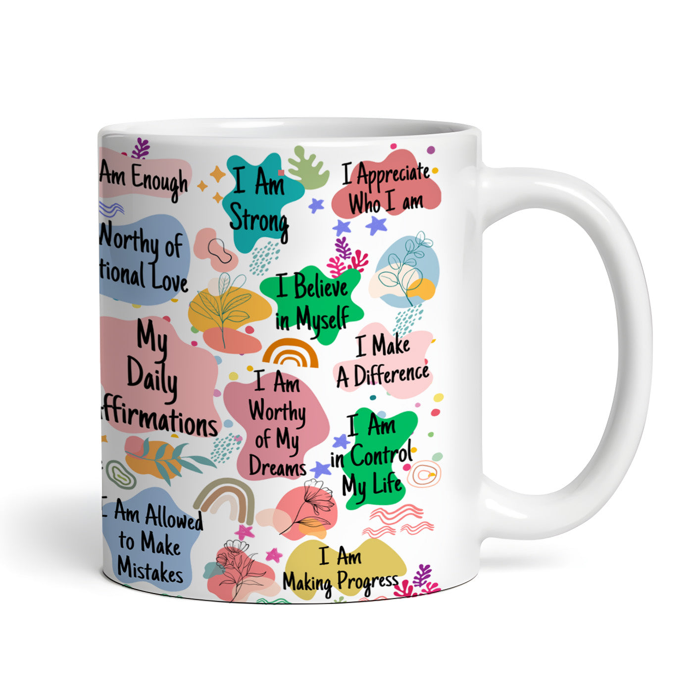 Daily Affirmations, 11 oz Ceramic Coffee Mug, Novelty Tea Cup