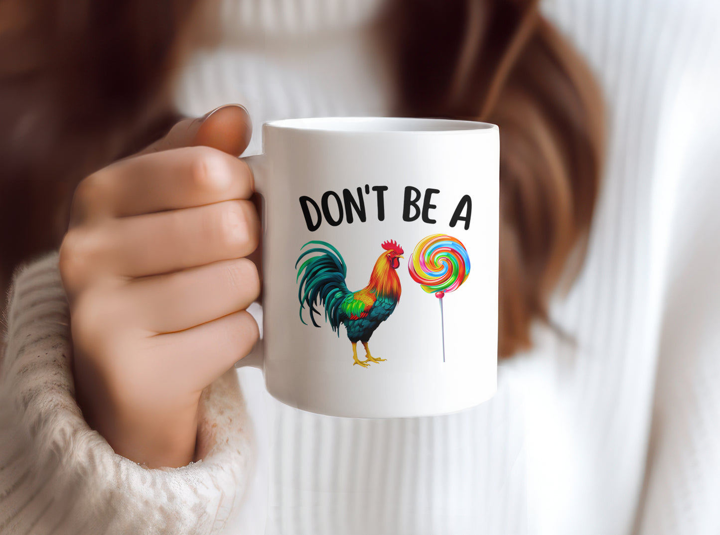 Don't Be a Rooster Sucker, Adult, Innuendo, Funny, 11 oz Coffee Mug, Novelty Cup, Ceramic Mug