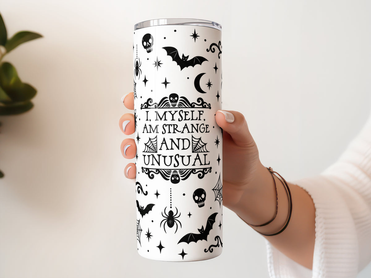 I Myself Am Strange and Unusual Gothic 20 oz Skinny Tumbler, Beetlejuice Quote Fan Gift, Halloween Cup with Lid and Straw