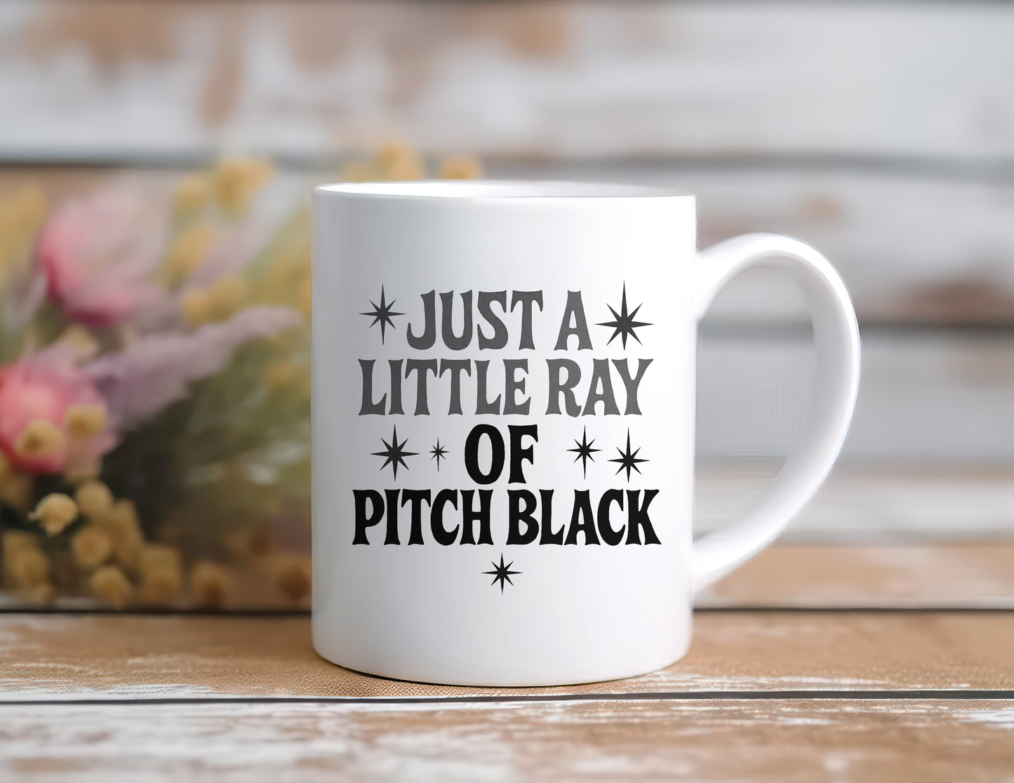 Just a Little Ray of Pitch Black, 11 oz Ceramic Coffee Mug, Novelty Tea Cup