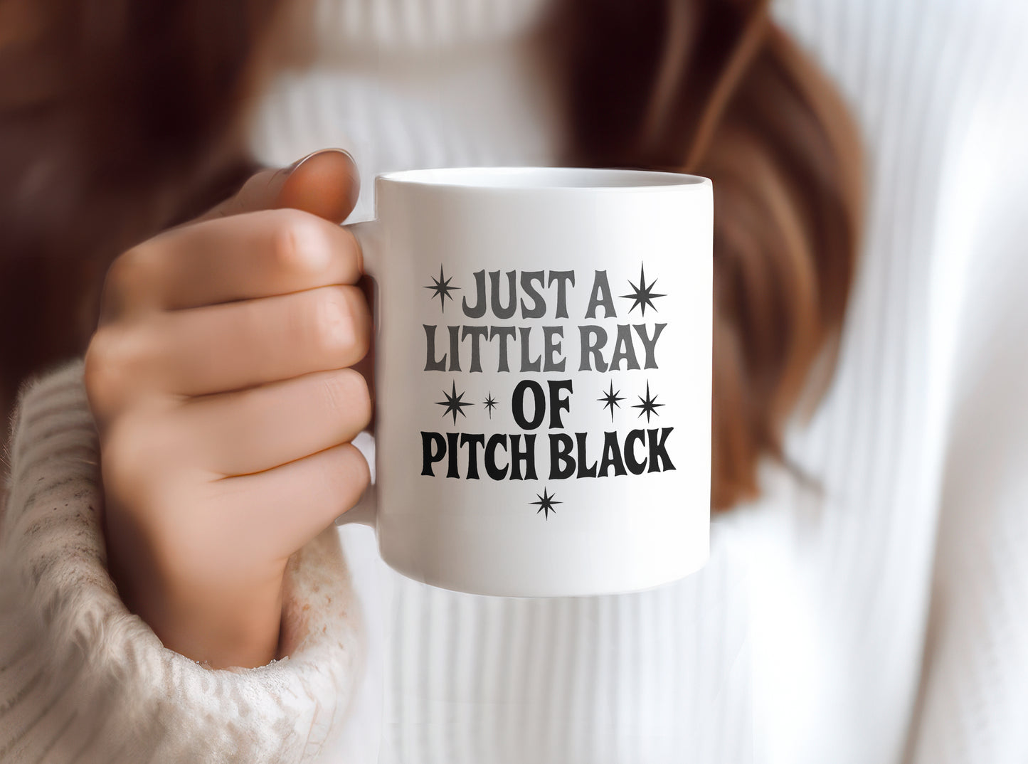 Just a Little Ray of Pitch Black, 11 oz Ceramic Coffee Mug, Novelty Tea Cup