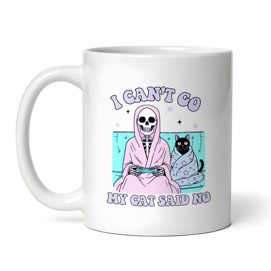 My Cat Said No 11 oz Ceramic Coffee Mug Tea Cup