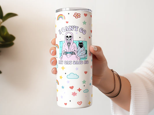 My Cat Said No 20 oz Stainless Steel Skinny Tumbler
