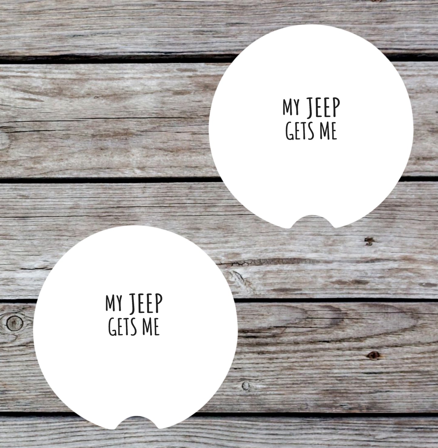 My Jeep Gets Me - Neoprene Coasters for Car, Truck, or Home