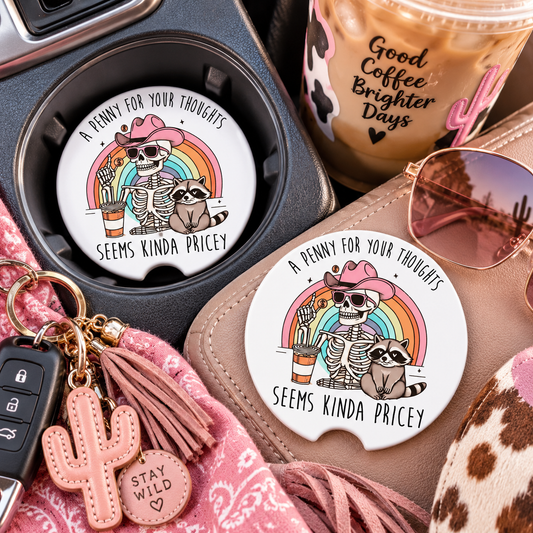 A Penny For Your Thoughts Seems Kinda Pricey Car Coasters Set of 2, Neoprene Cup Holder Inserts, Funny Skeleton Raccoon Rainbow Auto Accessory Gift
