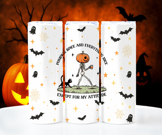 Pumpkin Spice Attitude Halloween 20 oz Stainless Steel Skinny Tumbler
