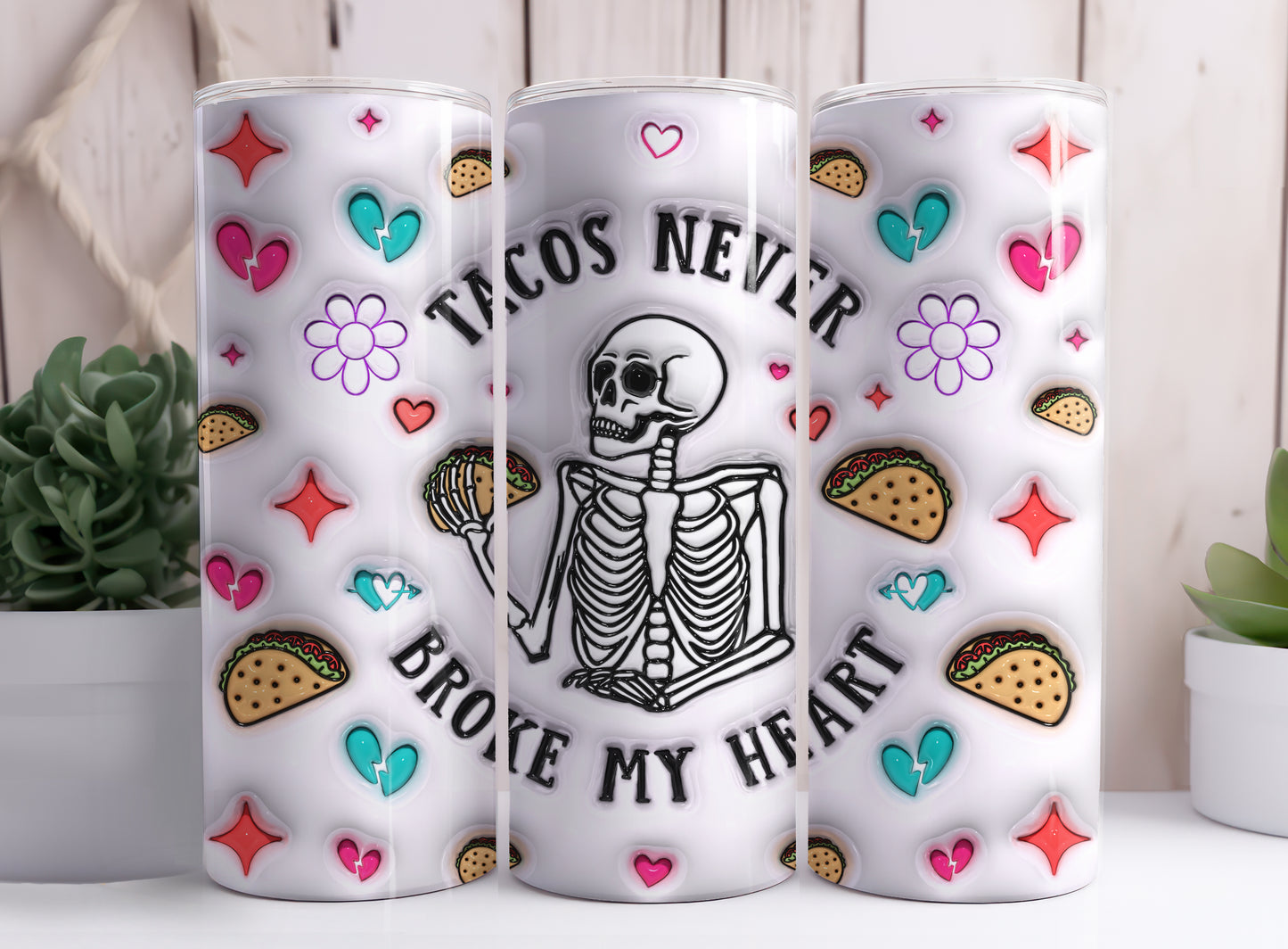 Tacos Never Broke My Heart Skeleton 20 oz Skinny Tumbler