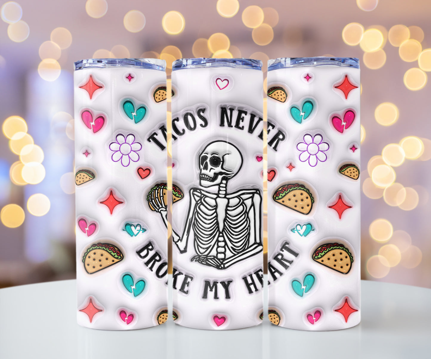 Tacos Never Broke My Heart Skeleton 20 oz Skinny Tumbler