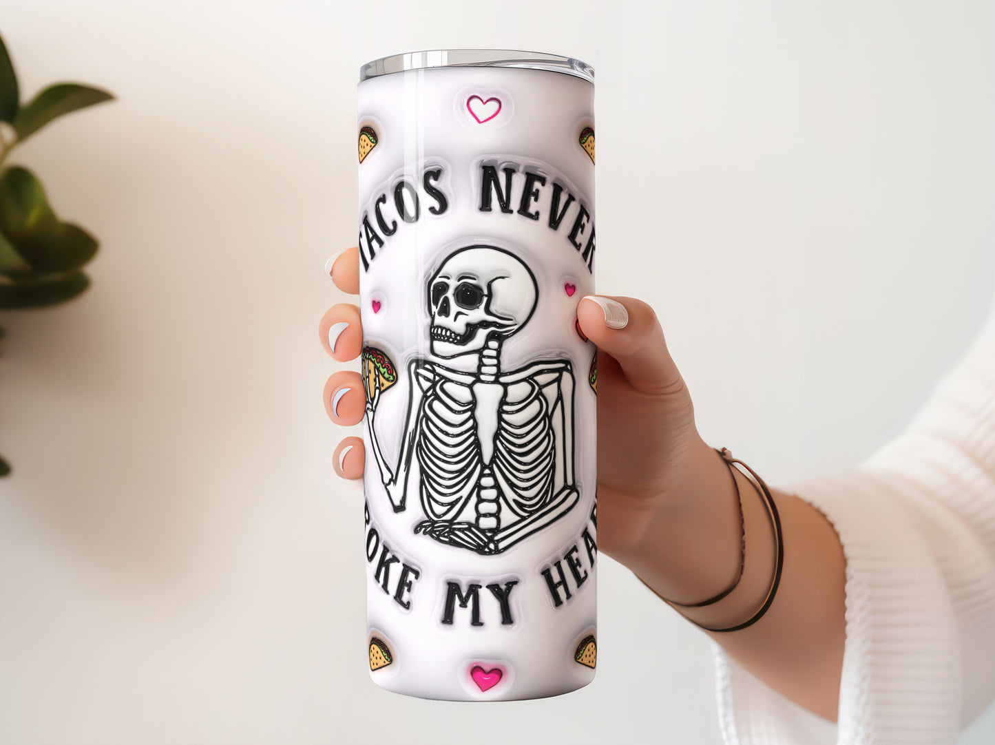 Tacos Never Broke My Heart Skeleton 20 oz Skinny Tumbler