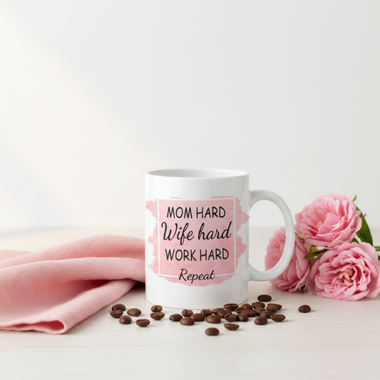 Mom Hard Wife Hard Work Hard mug lifestyle photo