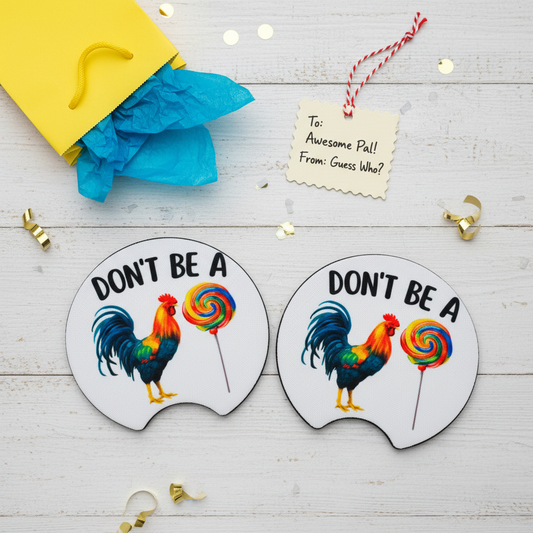 Don't Be A Rooster Sucker coasters gift flat lay with gift bag and tag